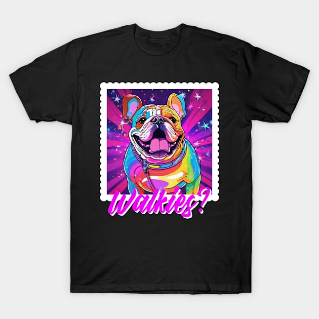 English Bulldog Walkies Bright Rainbow Puppy Mama T-Shirt by vintageinspired